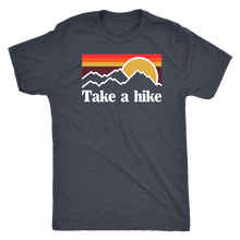 Load image into Gallery viewer, Take a hike - Super Soft Tri-Blend Tee