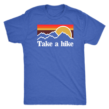 Load image into Gallery viewer, Take a hike - Super Soft Tri-Blend Tee