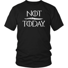 Load image into Gallery viewer, Not Today - GOT Tops