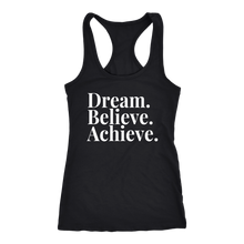 Load image into Gallery viewer, Dream. Believe. Achieve. - Limited Edition