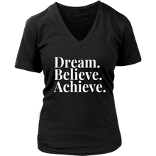 Load image into Gallery viewer, Dream. Believe. Achieve. - Limited Edition