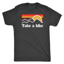 Load image into Gallery viewer, Take a hike - Super Soft Tri-Blend Tee